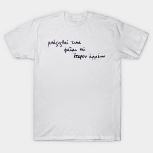 Ancient Greek Sappho Quote: Someone Will Remember Us (black line) T-Shirt